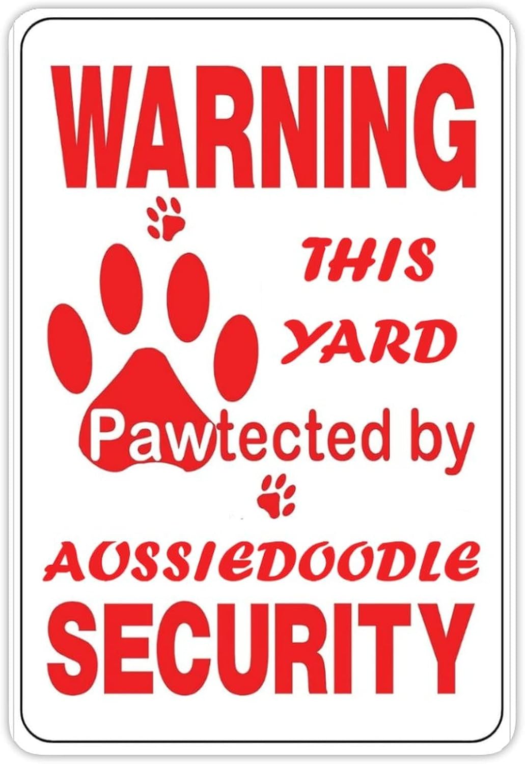 Warning This Yard Pawtected by - Home Yard Security review and price